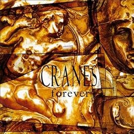 Cranes - Forever ((Vinyl))
