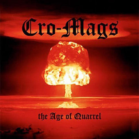 Cro-Mags - The Age of Quarrel ((Vinyl))