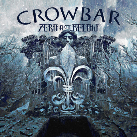 Crowbar - Zero And Below (Indie Exclusive) (Sky Blue, Grey & White Colored Vinyl) ((Vinyl))