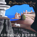Crowded House - Dreamers Are Waiting [Blue Colored Vinyl] [Import] ((Vinyl))