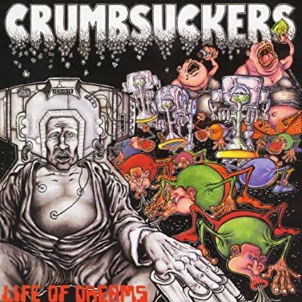 Crumbsuckers - Life Of Dreams (Indie Exclusive, Orange Vinyl) ((Vinyl))
