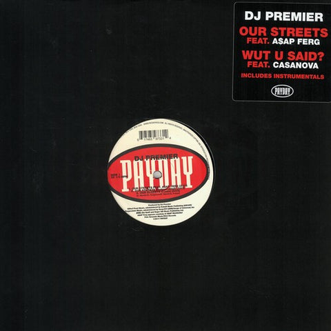 DJ Premier - Our Streets / Wut U Said? (12" Single) ((Vinyl))