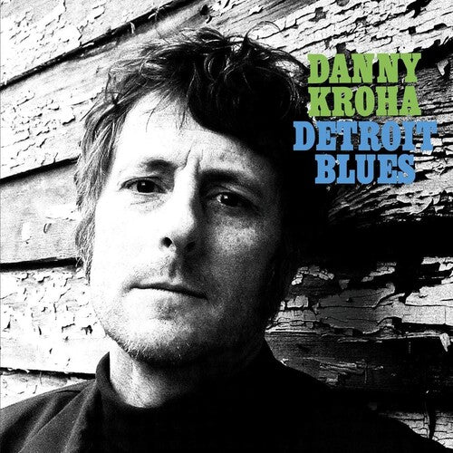 Danny Kroha - Detroit Blues ((Vinyl))
