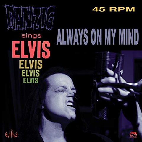 Danzig - Always On My Mind (7" Single) ((Vinyl))