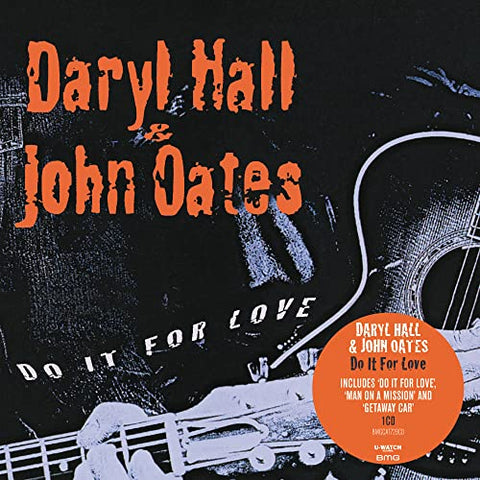 Daryl Hall & John Oates - Do It for Love ((CD))