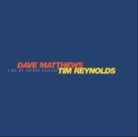 Dave Matthews / Tim Reynolds -- LIVE AT LUTHER COLLEGE (Vinyl)