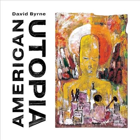 David Byrne - AMERICAN UTOPIA ((Vinyl))