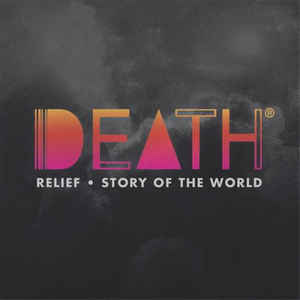 Death - Relief/ Story Of The World (7" Single) ((Vinyl))