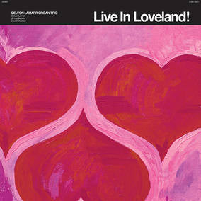 Delvon Lamarr Organ Trio - Live In Loveland! (RSD 2022 Exclusive) (RSD 4/23/2022) ((Vinyl))