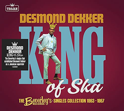 Desmond Dekker - King of Ska: The Beverley’s Records Singles Collection, 1963 – 1967 ((CD))