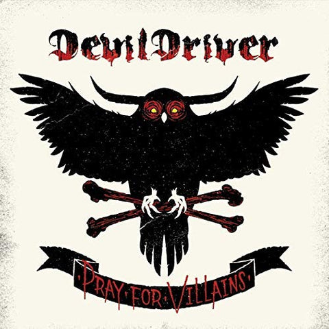 Devildriver - PRAY FOR VILLAINS ((Vinyl))