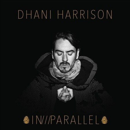 Dhani Harrison - IN///PARALLEL ((Vinyl))