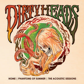 Dirty Heads - Home: Phantoms of Summer ((Vinyl))