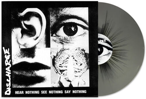 Discharge - Hear Nothing, See Nothing, Say Nothing (Grey / Black Splatter V ((Vinyl))