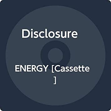 Disclosure - ENERGY [Cassette] ((Cassette))