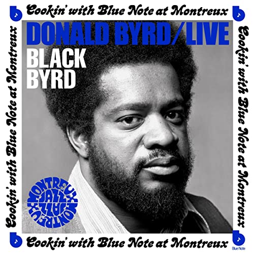 Donald Byrd - Live: Cookin' With Blue Note At Montreux July 5, 1973 [LP] ((Vinyl))