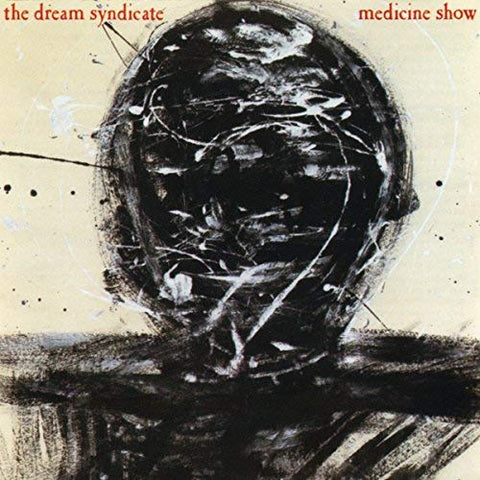 Dream Syndicate - Medicine Show ((Vinyl))