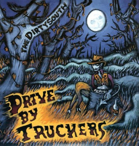 Drive-by Truckers - The Dirty South ((Vinyl))