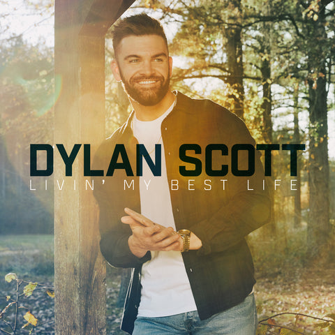 Dylan Scott - Livin' My Best Life ((CD))