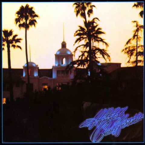 EAGLES - HOTEL CALIFORNIA ((Vinyl))