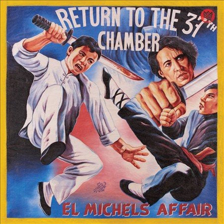 El Michels Affair - RETURN TO THE 37TH CHAMBER ((Vinyl))