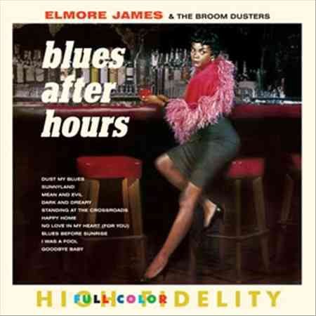 Elmore James - Blues After Hours + 4 Bonus Tracks. ((Vinyl))