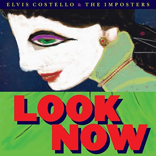 Elvis Costello & The Imposters - Look Now [2 LP][Deluxe Edition] ((Vinyl))
