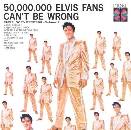 Elvis Presley - 50.000.000 Elvis Fans Can't Be Wrong ((Vinyl))