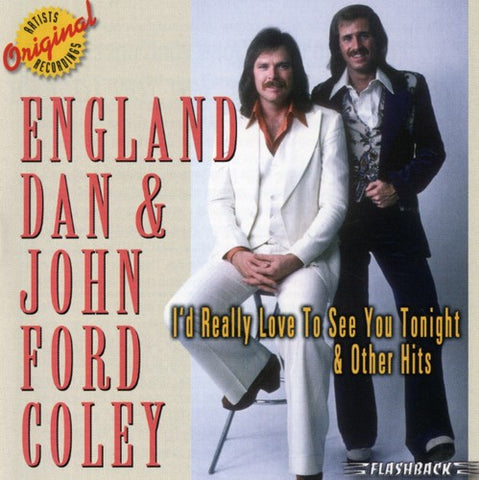 England Dan & John Ford Coley - I'd Really Like To See You Tonight and Other Hits ((CD))