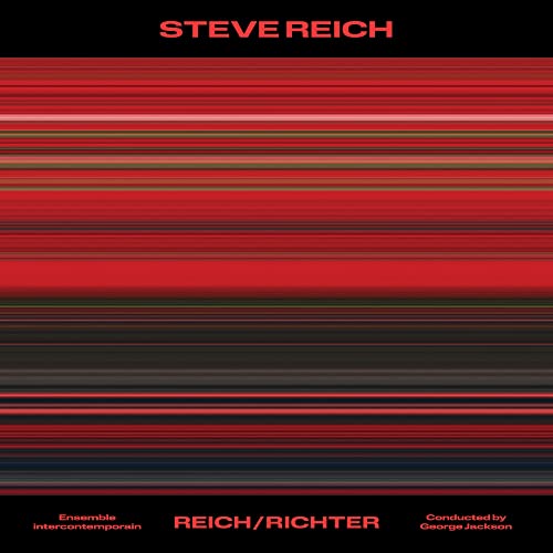 Ensemble intercontemporain & George Jackson - Steve Reich: Reich/Richter ((CD))
