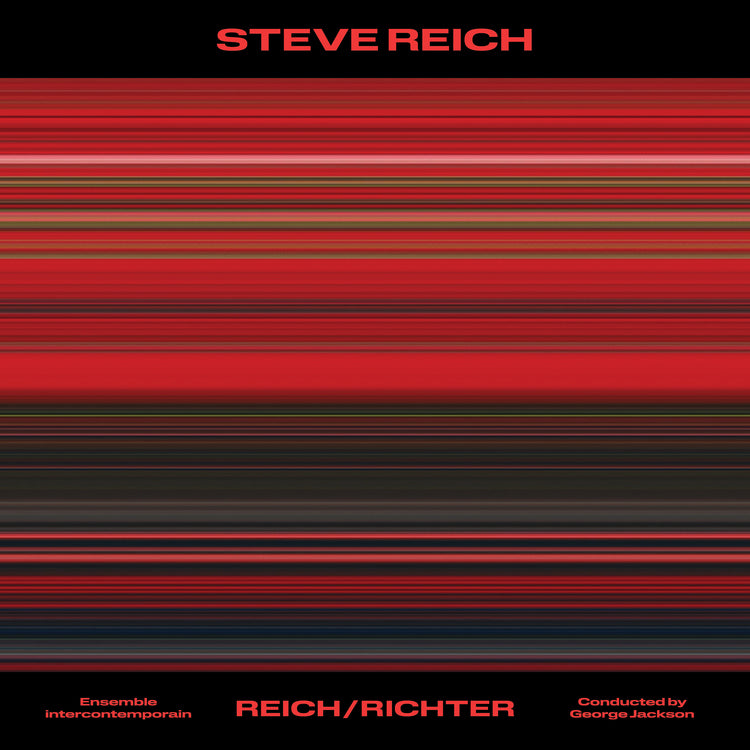 Ensemble intercontemporain & George Jackson - Steve Reich: Reich/Richter ((Vinyl))