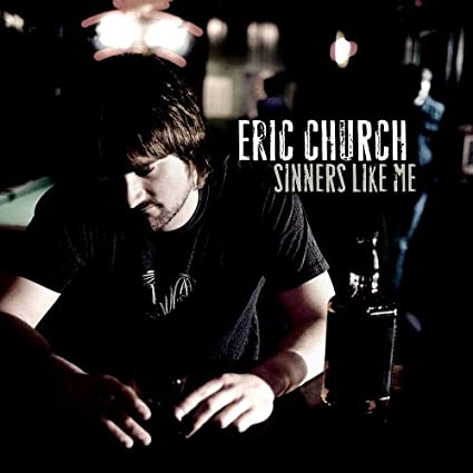 Eric Church - Sinners Like Me ((CD))