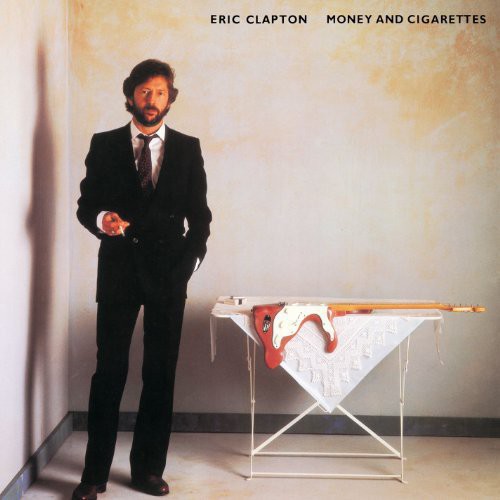 Eric Clapton - Money and Cigarettes ((Vinyl))