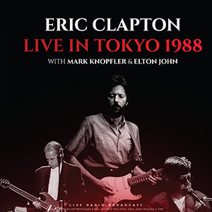 Eric Clapton With Mark Knopfler & Elton John - Live in Tokyo 1988 [Import] ((Vinyl))