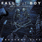 Fall Out Boy - Believers Never Die [2 LP] ((Vinyl))
