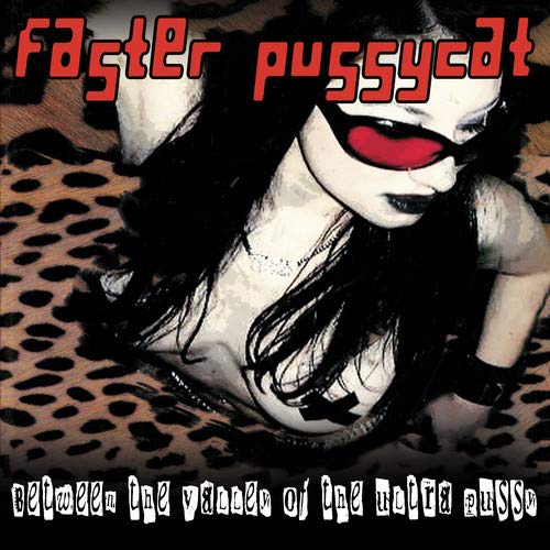 Faster Pussycat - Beyond The Valley Of The Ultra Pussy ((Vinyl))