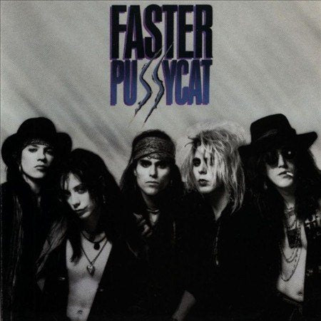 Faster Pussycat - FASTER PUSSYCAT ((Vinyl))