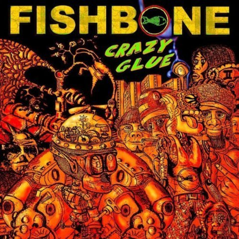 Fishbone - CRAZY GLUE ((Vinyl))