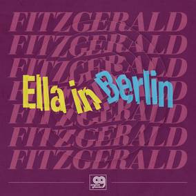 Fitzgerald, Ella - Original Grooves: Ella In Berlin ((Vinyl))