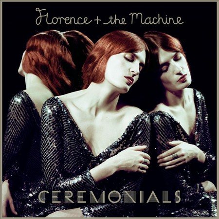 Florence + The Machi - CEREMONIALS ((Vinyl))