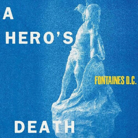 Fontaines D.C. - A Hero's Death ((Vinyl))