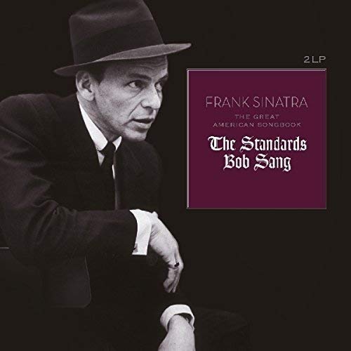 Frank Sinatra - Great American Songbook: The Standards Bob Sang ((Vinyl))