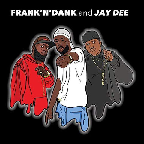 Frank'n'dank And Jay Dee - Frank'N'Dank And Jay Dee Rsd 2017 Red Vinyl Ltd. Edition ((Vinyl))