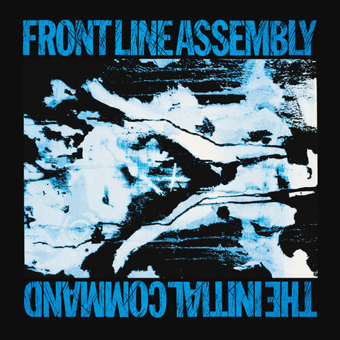 Front Line Assembly - The Initial Command (Deluxe Edition, Blue Colored Vinyl, Gatefold LP Jacket, Reissue) ((Vinyl))