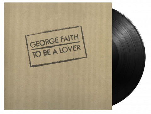 GEORGE FAITH - To Be A Lover [180-Gram Black Vinyl] [Import] ((Vinyl))