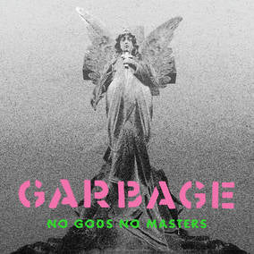 Garbage - No Gods No Masters (RSD21 EX) ((Vinyl))