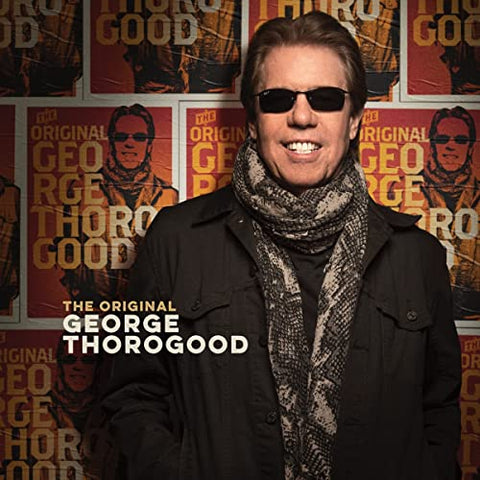 George Thorogood - The Original George Thorogood ((CD))