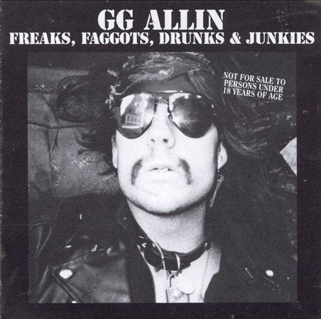 Gg Allin - Freaks, Faggots, Drunks and Junkies ((Vinyl))