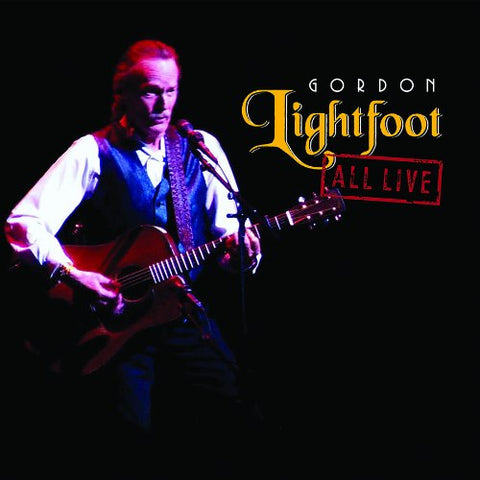 Gordon Lightfoot - All Live ((Vinyl))