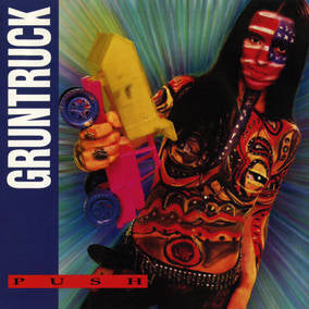 Gruntruck - Push (2-LP Expanded Edition) ((Vinyl))